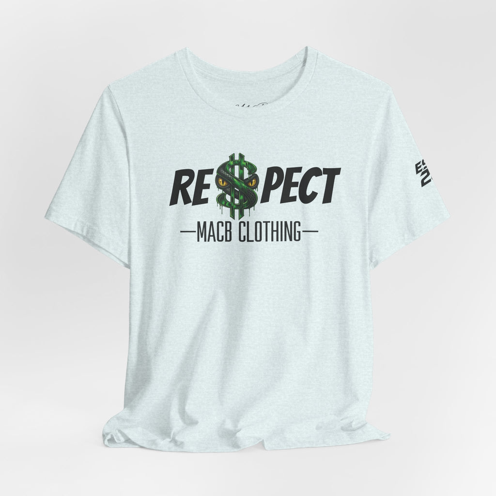 MACB updated S/Snake design unisex RE$PECT shirt