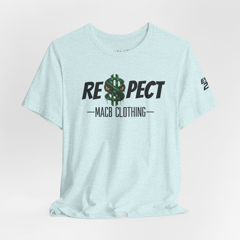 MACB updated S/Snake design unisex RE$PECT shirt